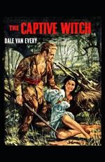 The Captive Witch
