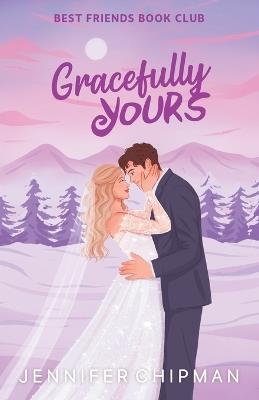 Gracefully Yours - Jennifer Chipman - cover