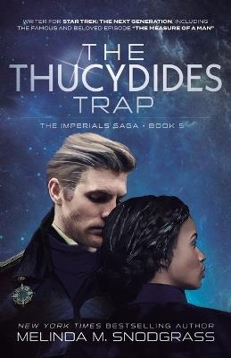 The Thucydides Trap - Melinda M Snodgrass - cover