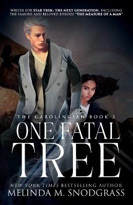 One Fatal Tree - Melinda M M Snodgrass - cover