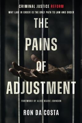 The Pains of Adjustment - Ron Da Costa - cover