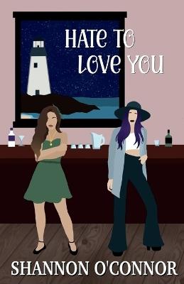 Hate To Love You - Shannon O'Connor - cover