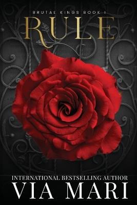 Rule- Brutal Kings 1 - Via Mari - cover