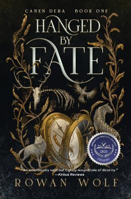 Hanged by Fate: Canen Dera Book 1 - Rowan Wolf - cover