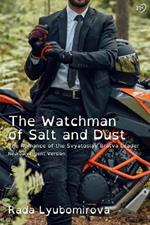 The Watchman of Salt and Dust: The Romance of the Svyatoslav Bratva Leader