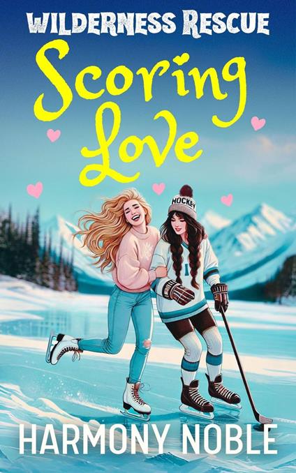 Scoring Love - Harmony Noble - ebook