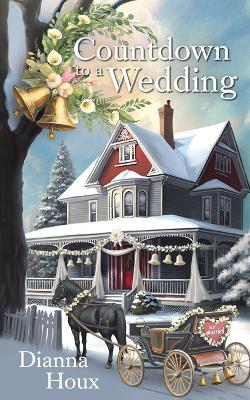 Countdown to a Wedding - Dianna Houx - cover