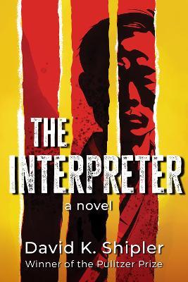 The Interpreter - David K. Shipler - cover