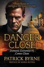 Danger Close: Domestic Extremist Threat #1 Comes Clean