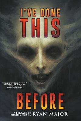 I've Done This Before - Ryan Major,Velox Books - cover