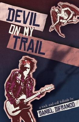 Devil on My Trail - Daniel Difranco - cover