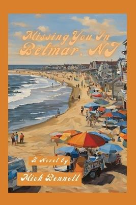 Missing You in Belmar, NJ - Mick Bennett - cover