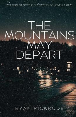 The Mountains May Depart - Ryan Rickrode - cover