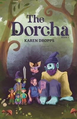 The Dorcha Book 1 - Karen Dropps - cover