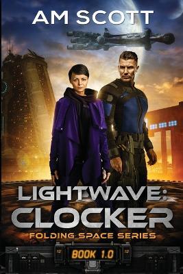 Lightwave: Clocker - Am Scott - cover