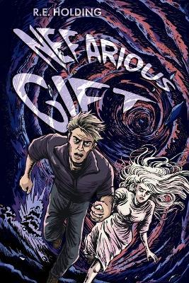Nefarious Gift - R E Holding - cover