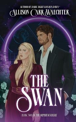 The Swan - Allison Carr Waechter - cover
