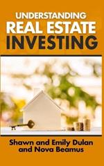 Understanding Real Estate Investing