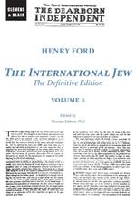 The International Jew: The Definitive Edition (Volume Two)