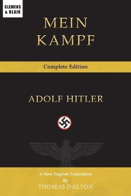 Mein Kampf: Complete Edition - Adolf Hitler - cover