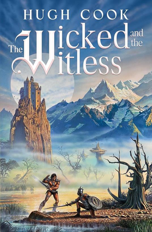 The Wicked and The Witless