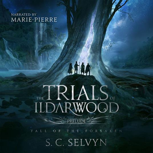 Trials of Ildarwood, The: Fall of the Forsaken