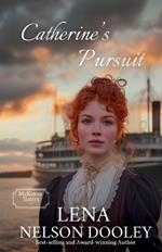 Catherine's Pursuit