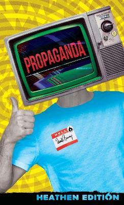 Propaganda (Heathen Edition) - Edward L Bernays - cover