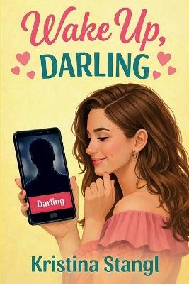 Wake Up, Darling - Kristina Stangl - cover