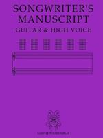 Songwriter's Manuscript Guitar & High Voice