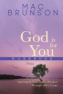God Is For You Workbook - Mac Brunson - cover