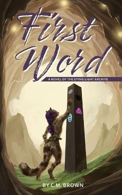 First Word - C M Brown - cover