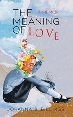 The Meaning of Love