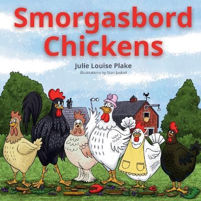 Smorgasbord Chickens - Julie Plake - cover