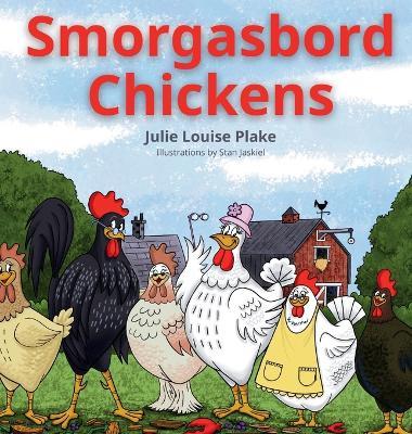 Smorgasbord Chickens - Julie Plake - cover