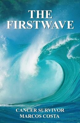 The First Wave - Marcos R Costa - cover