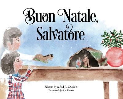Buon Natale, Salvatore - Alfred R Crudale - cover