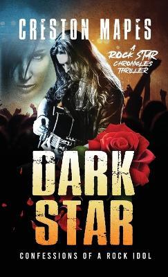 Dark Star (HB): Confessions of a Rock Idol - Creston Mapes - cover