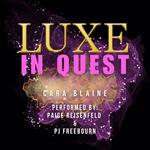 Luxe in Quest
