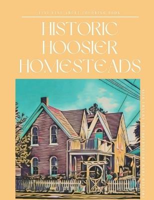 Historic Hoosier Homesteads Fineline Coloring Book - Otis - cover