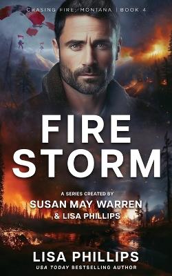 Firestorm - Lisa Phillips,Susan May Warren - cover