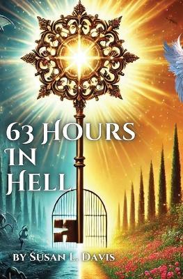 63 Hours In Hell - Susan L Davis - cover