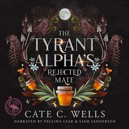 The Tyrant Alpha's Rejected Mate