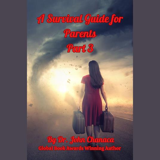 Survival Guide for Parents Part 3, A