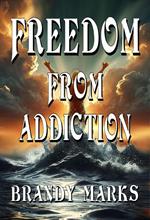 Freedom From Addiction