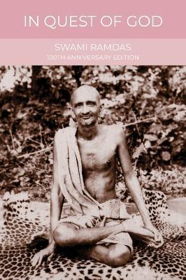 In Quest of God: 100th Anniversary Edition - Swami Ramdas - cover