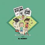 Detective Dylan and the Hunt for Hunt Plate