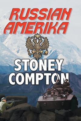 Russian Amerika - Stoney Compton - cover