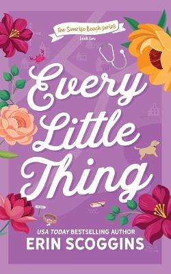 Every Little Thing - Erin Scoggins - cover