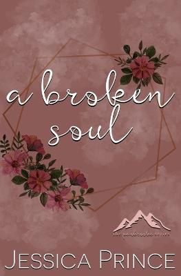 A Broken Soul Special Edition - Jessica Prince - cover